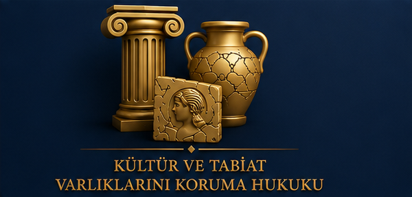 Kültür ve Tabiat Varlıklarını Koruma
